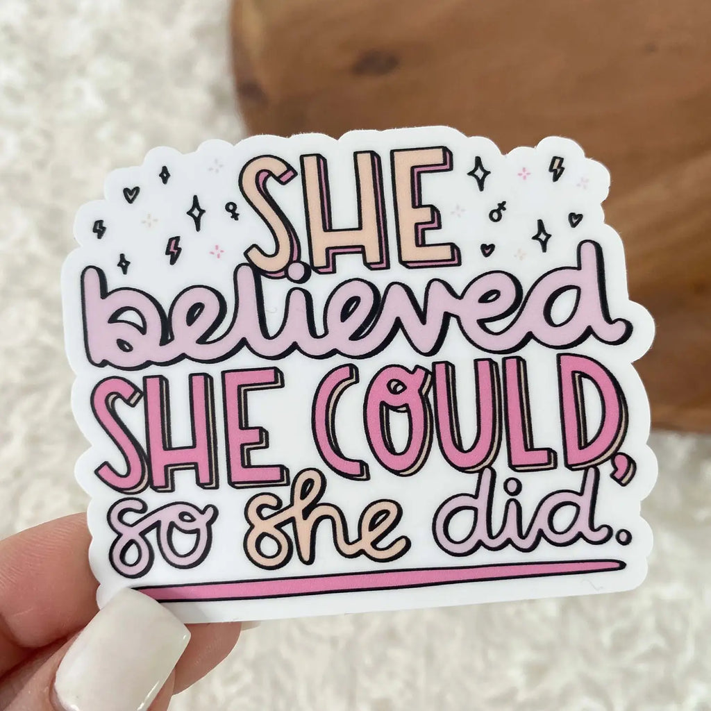 She Believed She Could Sticker