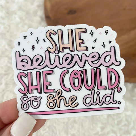 She Believed She Could Sticker