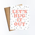 Hug It Out Greeting Card