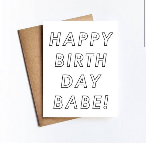 Happy Birthday Babe Card